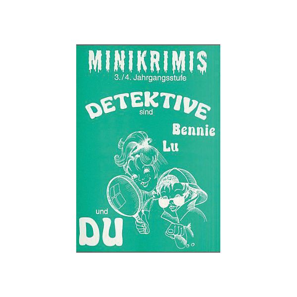 Minikrimis: Hirmer, Monika, Hirmer, Erhard: 3./4. Jahrgangsstufe