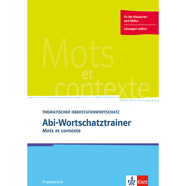 Mots et contexte, Abi-Wortschatztrainer