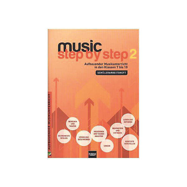 Music Step by Step 2: Schülerarbeitsheft, m. CD-ROM
