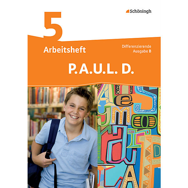 P.A.U.L. D., Ausgabe für Realschulen und Gesamtschulen: 5. Klasse, Arbeitsheft