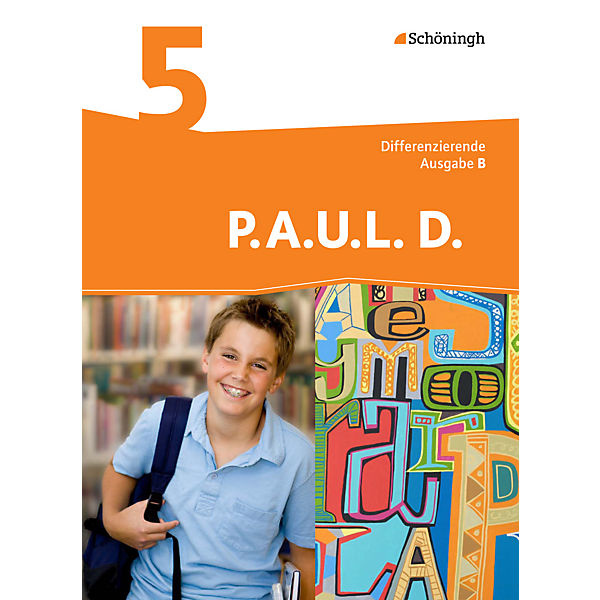 P.A.U.L. D., Ausgabe für Realschulen und Gesamtschulen: 5. Klasse, Schülerbuch
