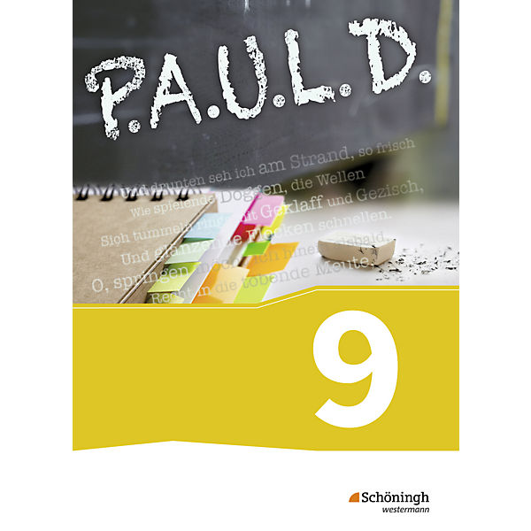 P.A.U.L. D., Ausgabe Gymnasien und Gesamtschulen: 9. Klasse, Schülerbuch