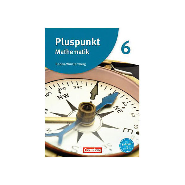 Pluspunkt Mathematik, Ausgabe Baden-Württemberg, Neubearbeitung: 6. Schuljahr, Schülerbuch