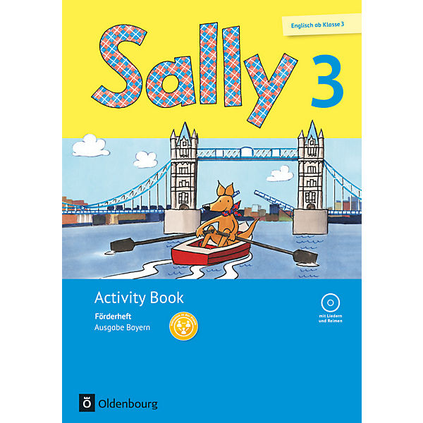 Sally, Ab Klasse 3, Ausgabe Bayern, Neubearbeitung: 3. Schuljahr, Activity Book Förderheft mit Audio-CD