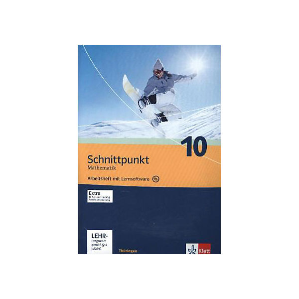 Schnittpunkt Mathematik, Ausgabe Thüringen: 10. Schuljahr, Arbeitsheft mit CD-ROM