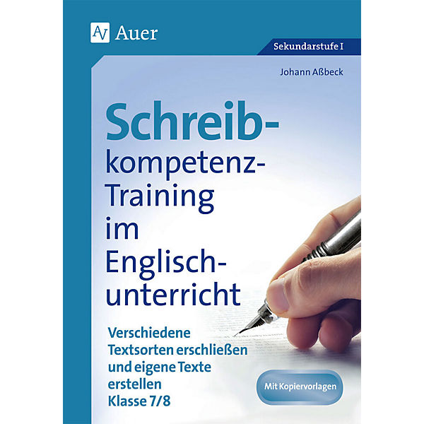 Schreibkompetenz-Training im Englischunterricht, Klasse 7/8
