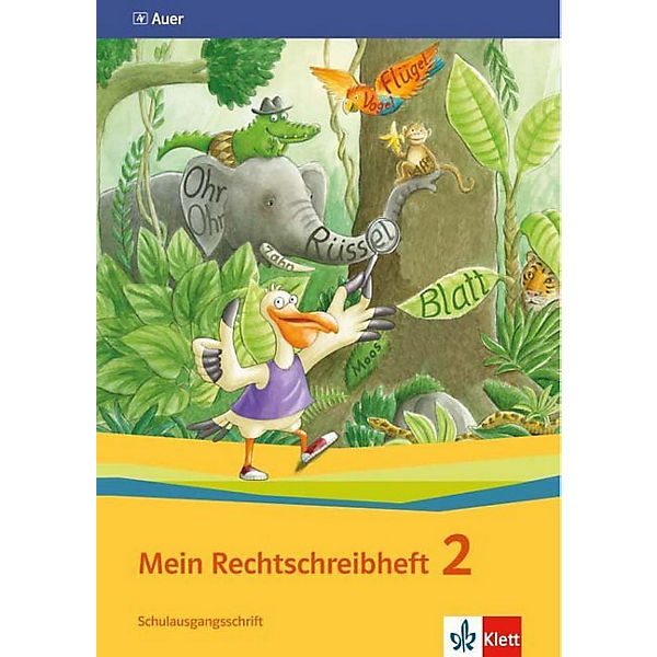 Sicher richtig schreiben - Mein Rechtschreibheft: 2. Schuljahr, Schulausgangsschrift