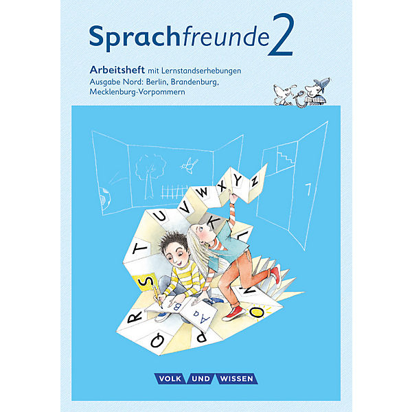 Sprachfreunde, Ausgabe Nord 2015: 2. Schuljahr, Arbeitsheft in Schulausgangsschrift