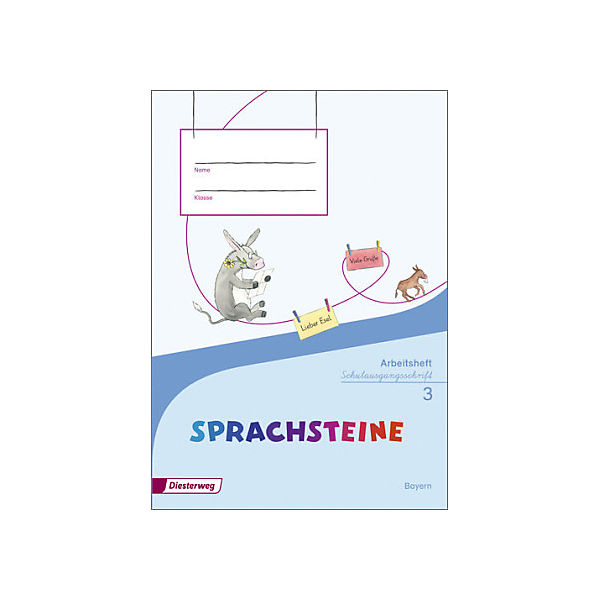 SPRACHSTEINE Sprachbuch, Ausgabe 2014 für Bayern: 3. Jahrgangsstufe, Arbeitsheft Schulausgangsschrift