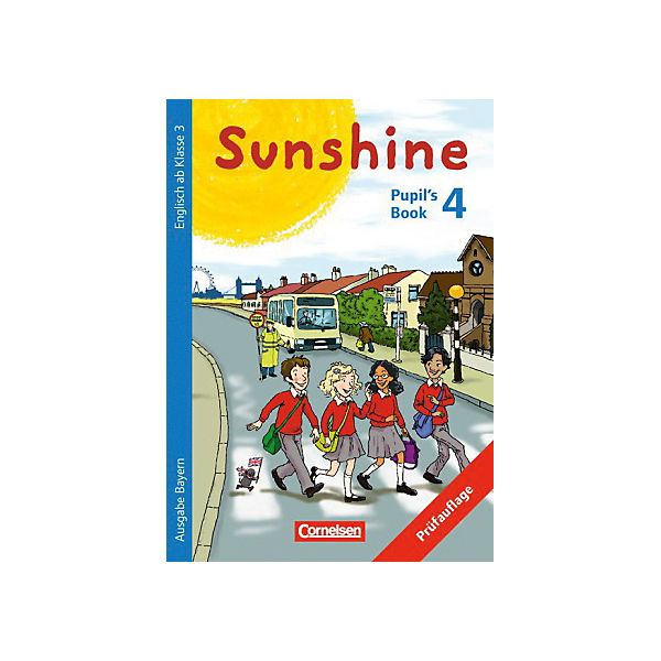 Sunshine, Ausgabe Bayern: 4. Jahrgangsstufe, Pupil's Book