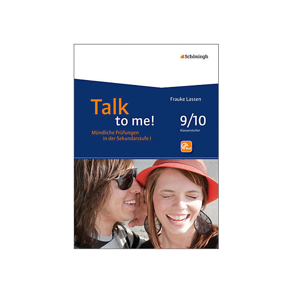 Talk to me!: 9./10. Schuljahr, m. CD-ROM