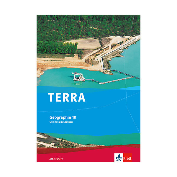 TERRA Geographie, Ausgabe Gymnasium Sachsen: 10. Klasse, Arbeitsheft