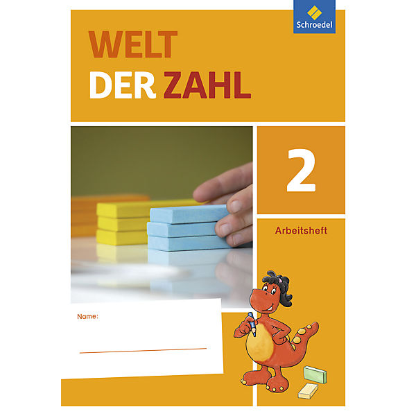 Welt der Zahl, Ausgabe 2015 für Nordrhein-Westfalen, Hessen, Rheinland-Pfalz und Saarland: 2. Schuljahr, Arbeitsheft