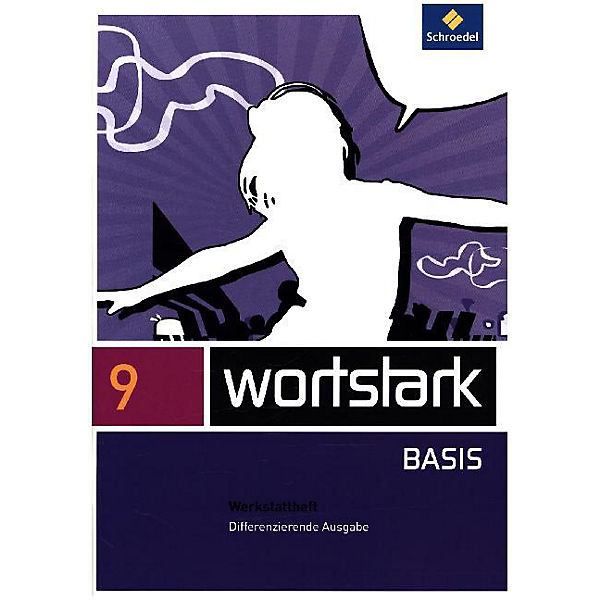 wortstark Basis, Differenzierende Ausgabe (2012): 9. Klasse, Werkstattheft