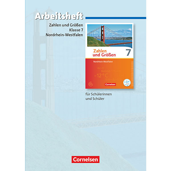 Zahlen und Größen, Nordrhein-Westfalen (Ausgabe 2013): 7. Schuljahr, Arbeitsheft