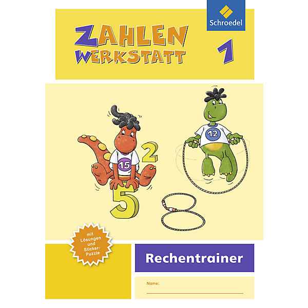 Zahlenwerkstatt, Rechentrainer, Ausgabe 2015: 1. Schuljahr