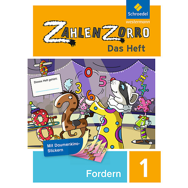 Zahlenzorro - Das Heft: Forderheft 1. Schuljahr