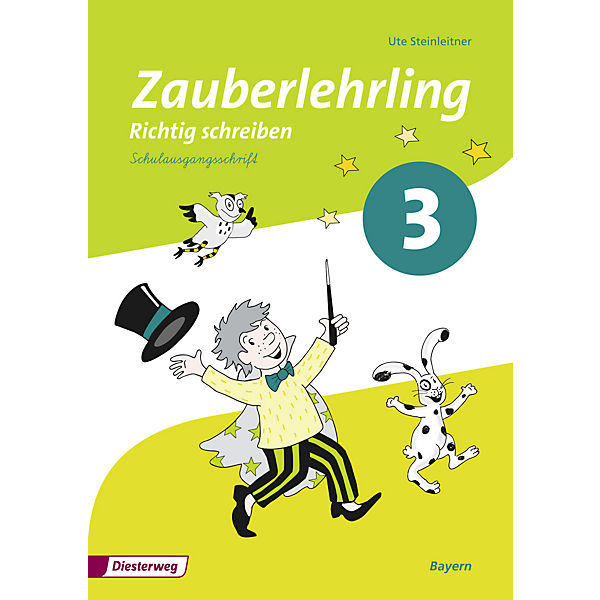 Zauberlehrling, Ausgabe 2014 für Bayern: Arbeitsheft 3 SAS