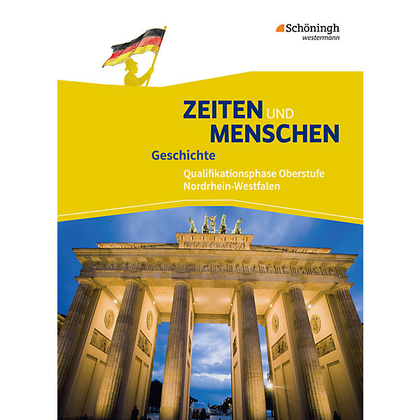 Zeiten und Menschen, Ausgabe Nordrhein-Westfalen u.a., Neubearbeitung: Qualifikationsphase, Schülerband