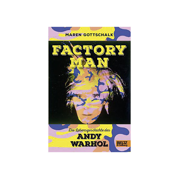 Factory Man: Die Lebensgeschichte des Andy Warhol