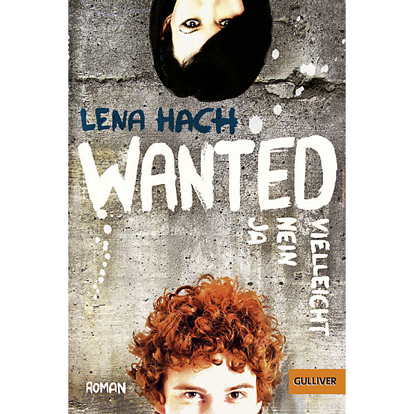 Wanted. Ja. Nein. Vielleicht.