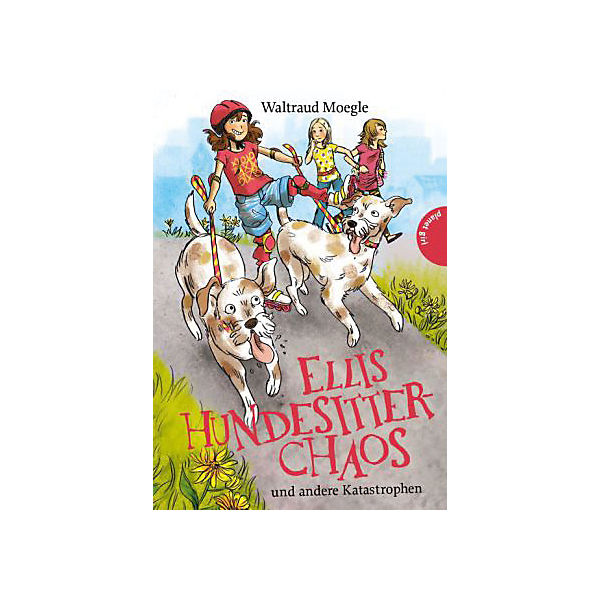 Ellis Hundesitter-Chaos und andere Katastrophen