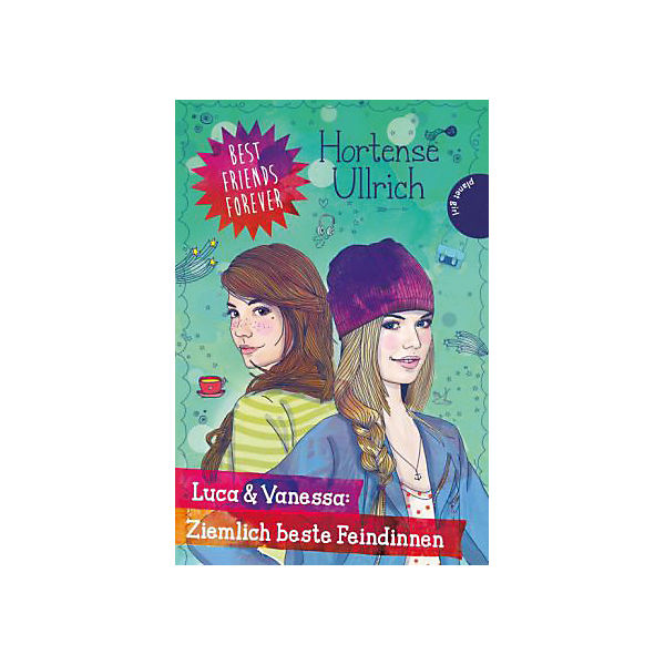 Best Friends Forever: Luca & Vanessa: Ziemlich beste Feindinnen