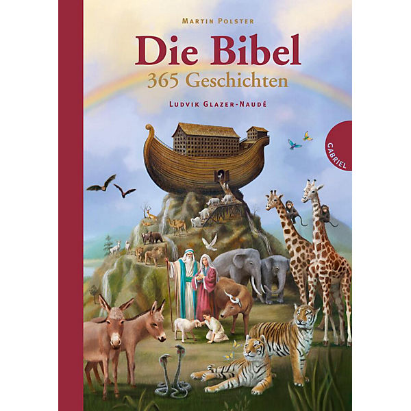 Die Bibel - 365 Geschichten