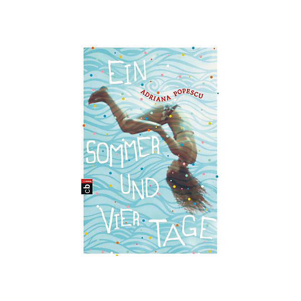 Ein Sommer und vier Tage