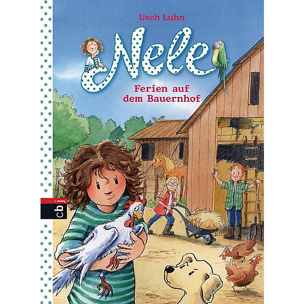 Nele: Ferien auf dem Bauernhof