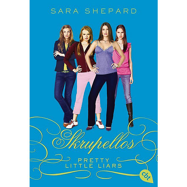 Pretty Little Liars: Skrupellos