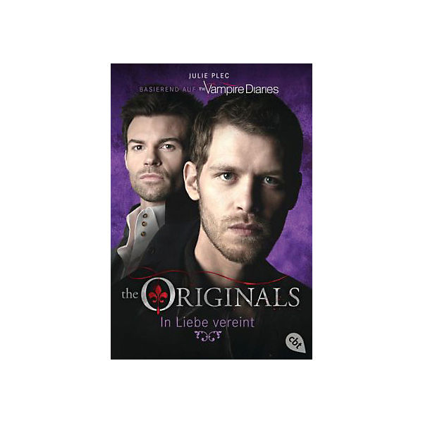 The Originals: In Liebe vereint