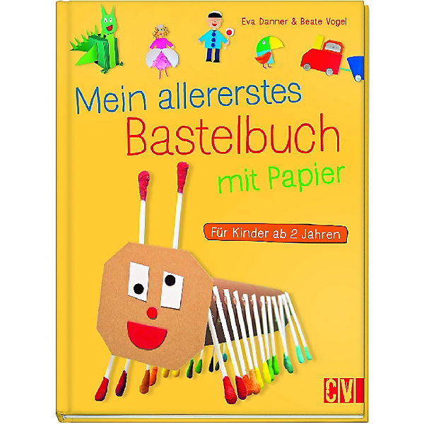 Mein allererstes Bastelbuch mit Papier