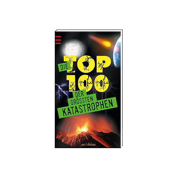 Die Top 100 der größten Katastrophen