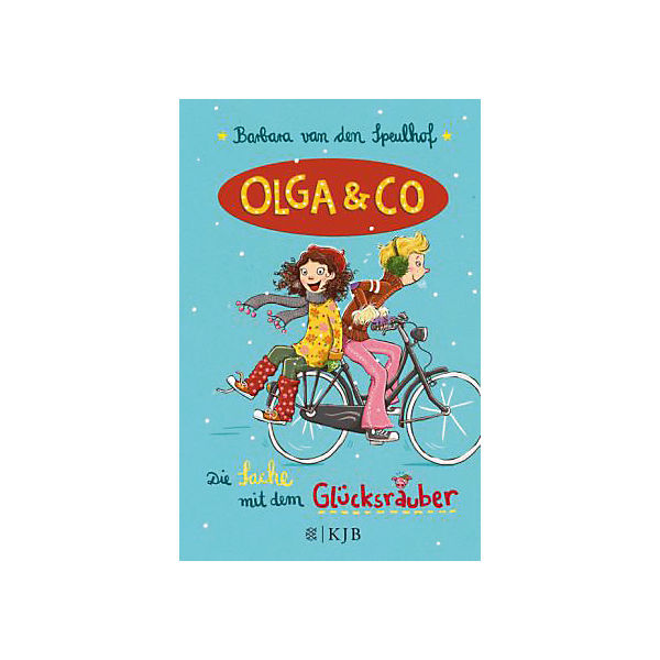 Olga & Co: Die Sache mit dem Glücksräuber