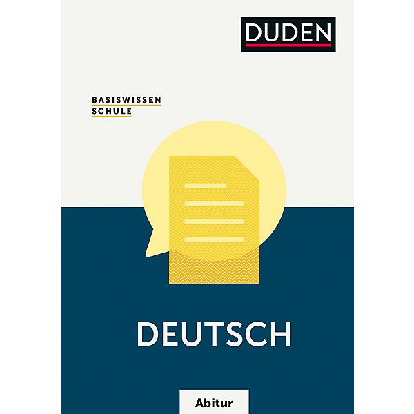 Duden Basiswissen Schule: Basiswissen Schule - Deutsch Abitur, m. DVD-ROM