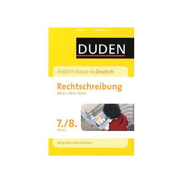 Duden Einfach klasse in Deutsch, Rechtschreibung 7./8. Klasse