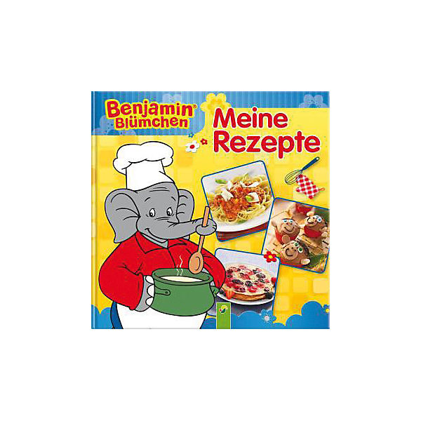 Benjamin Blümchen - Meine Rezepte