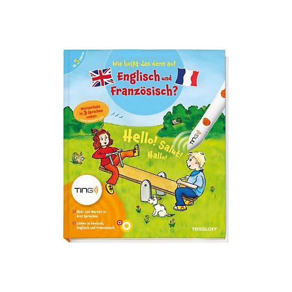 Wie heißt das denn auf Englisch und Französisch?