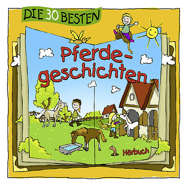 Die 30 besten Pferdegeschichten, 3 Audio-CDs
