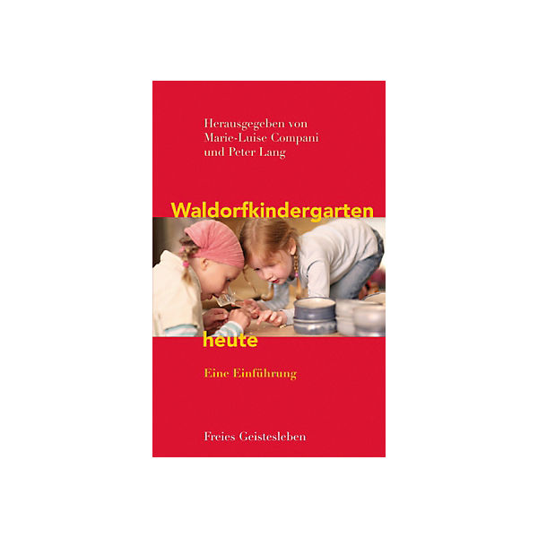 Waldorfkindergarten heute