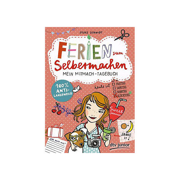 Ferien zum Selbermachen - Mein Mitmach-Tagebuch