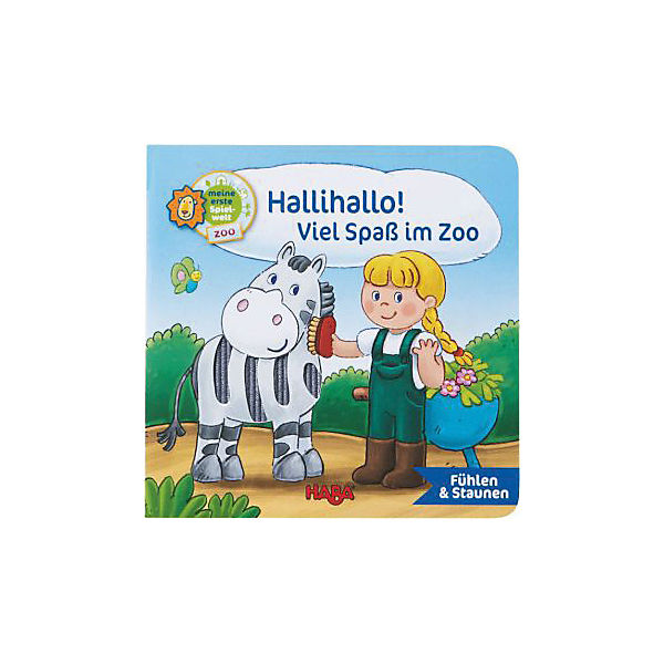 Meine erste Spielwelt: Hallihallo - Viel Spaß im Zoo
