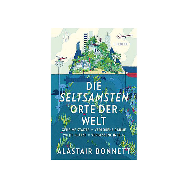 Die seltsamsten Orte der Welt