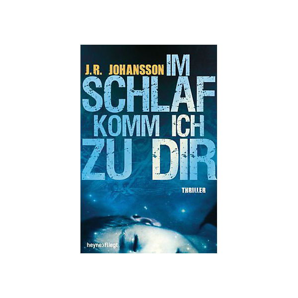 Im Schlaf komm ich zu dir