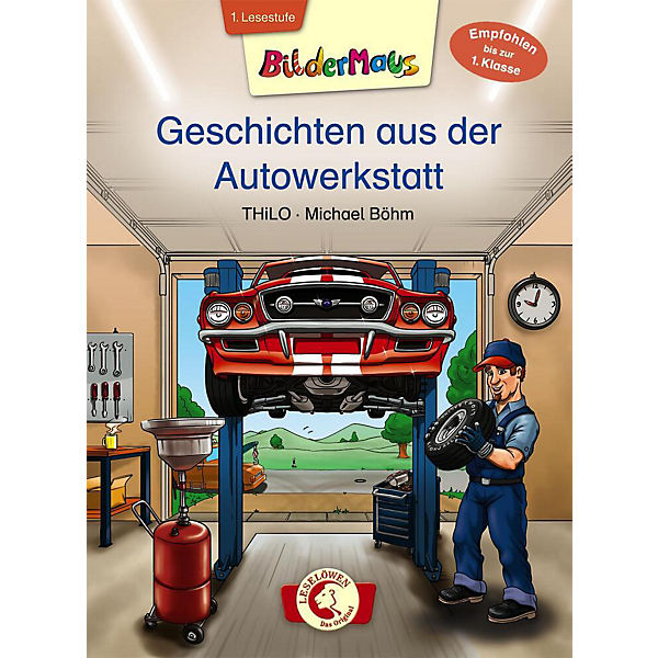 Bildermaus: Geschichten aus der Autowerkstatt