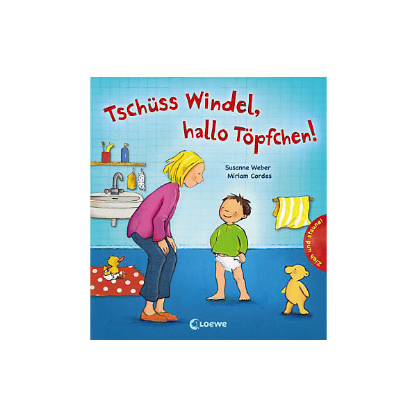 Tschüss Windel, hallo Töpfchen!