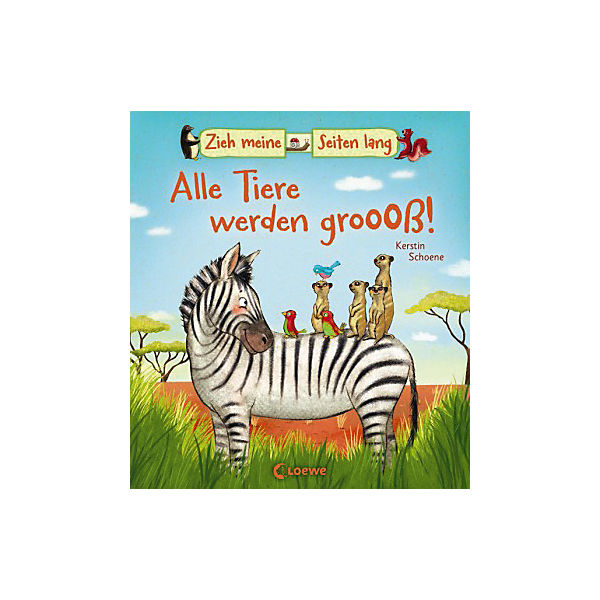 Zieh meine Seiten lang - Alle Tiere werden groooß!
