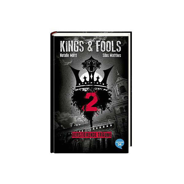 Kings & Fools: Verstörende Träume, Band 2