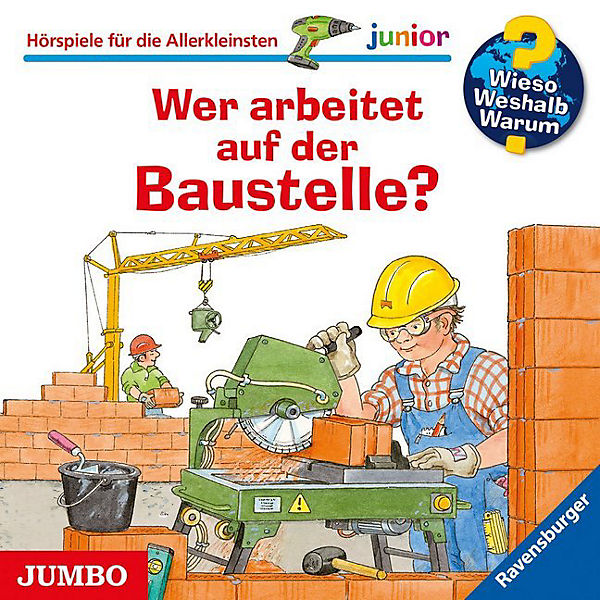 Wieso? Weshalb? Warum?: Wer arbeitet auf der Baustelle?, Audio-CD